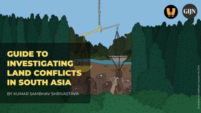 Investigating Land Conflicts in South Asia Investigating Land Conflicts in South Asia
